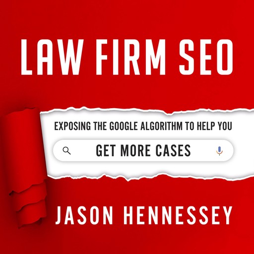 Law Firm SEO, Jason Hennessey