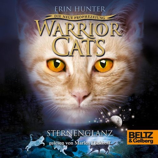 Warrior Cats - Die neue Prophezeiung. Sternenglanz, Erin Hunter, Warrior Cats