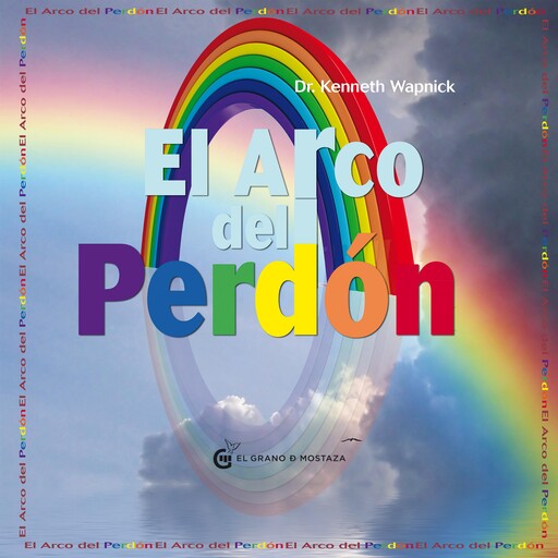 El Arco del perdón, Kenneth Wapnick