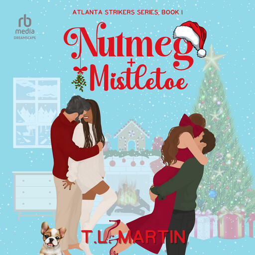 Nutmeg & Mistletoe, T.L. Martin
