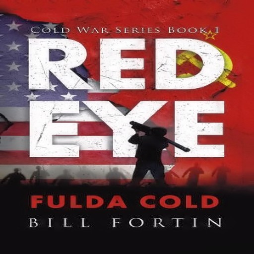 Redeye Fulda Cold, Bill Fortin