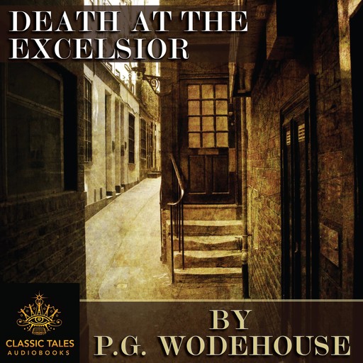 Death at the Excelsior, P. G. Wodehouse