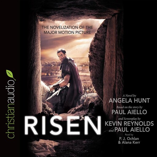 Risen, Angela Hunt, Paul Aiello, Kevin Reynolds