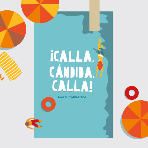 ¡Calla, Cándida, calla!, Maite Carranza
