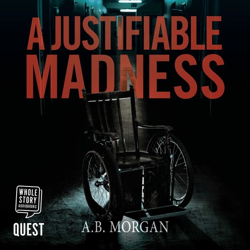 A Justifiable Madness, AB Morgan
