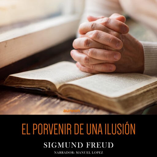 El porvenir de una ilusión, Sigmund Freud