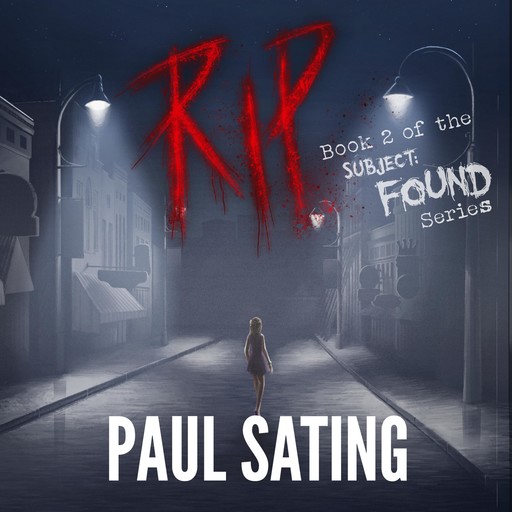 RIP: A Thriller Novel, Paul Sating
