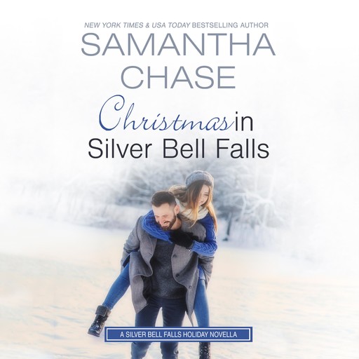 Christmas in Silver Bell Falls, Samantha Chase