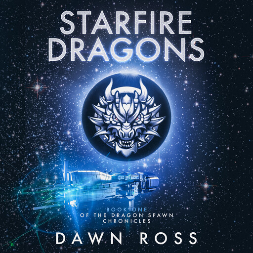 StarFire Dragons: Book One, Dawn Ross