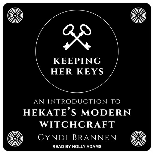 Keeping Her Keys, Cyndi Brannen