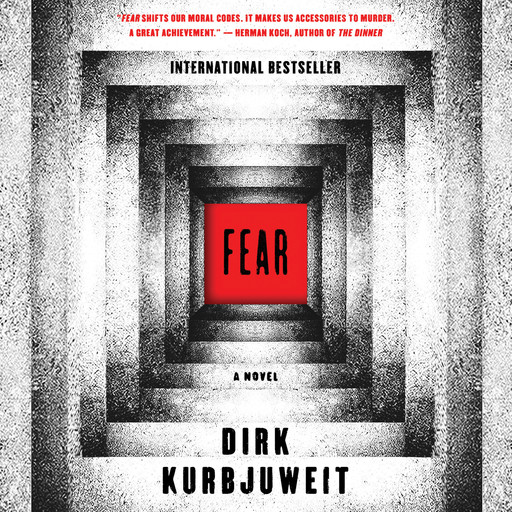 Fear, Dirk Kurbjuweit