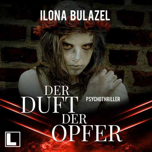 Der Duft der Opfer - Stutter und Nau, Band 6 (ungekürzt), Ilona Bulazel