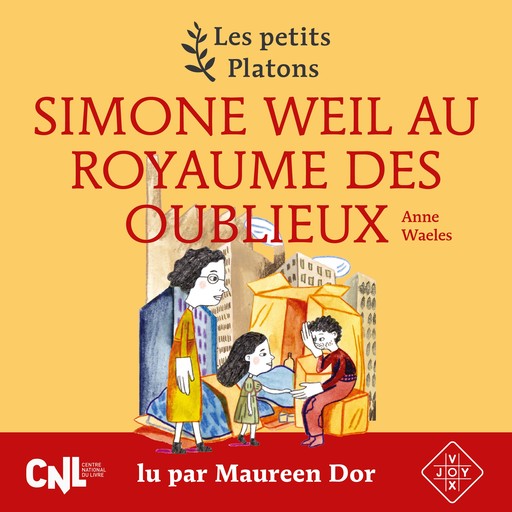 Simone Weil au Royaume des oublieux, Anne Waeles