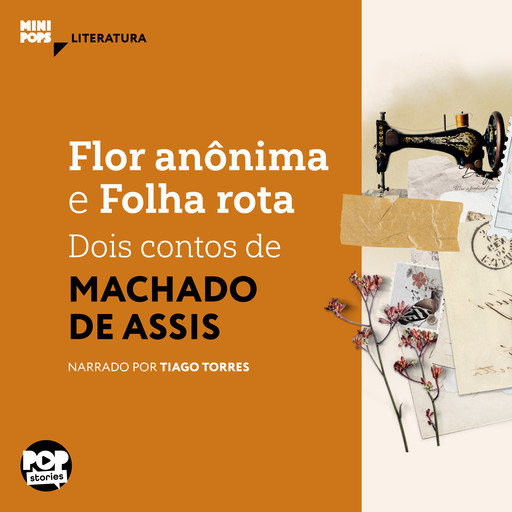 Flor anônima e Folha rota, Machado De Assis