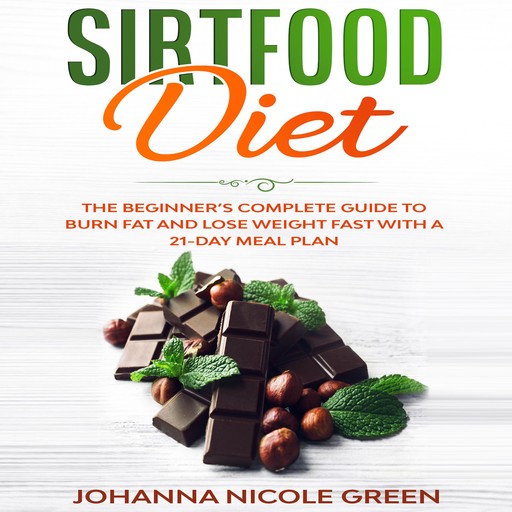 Sirtfood Diet, Johanna Nicole Green