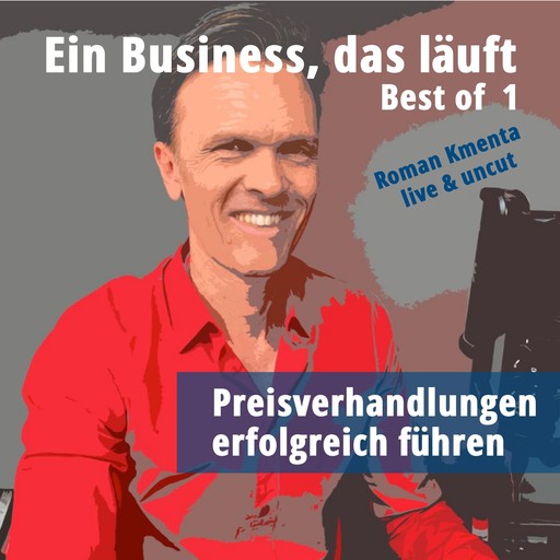 Ein Business, das läuft - Best of 1, Roman Kmenta