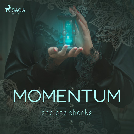Momentum, Shelena Shorts