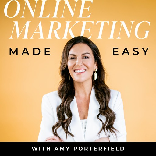 #654: 5 Female Influencers & Entrepreneurs Who Inspire Me To Be Bolder, Amy Porterfield