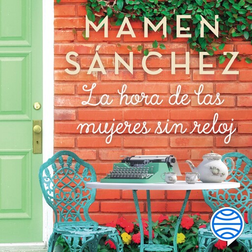 La hora de las mujeres sin reloj, Mamen Sánchez