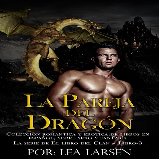 La pareja del Dragón, Lea Larsen
