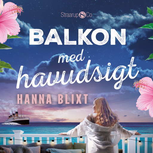 Balkon med havudsigt, Hanna Blixt