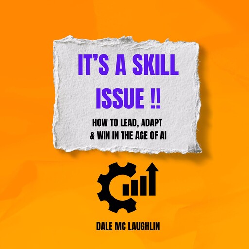 It’s a Skill Issue, Dale Mc Laughlin