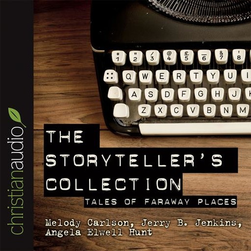 The Storytellers' Collection, Melody Carlson