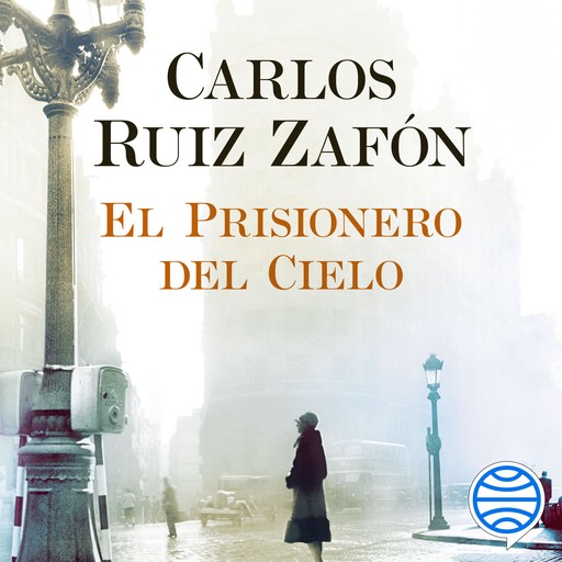 El Prisionero del Cielo, Carlos Ruiz Zafón