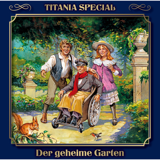 Titania Special, Märchenklassiker, Folge 13: Der geheime Garten, Frances Hodgson Burnett