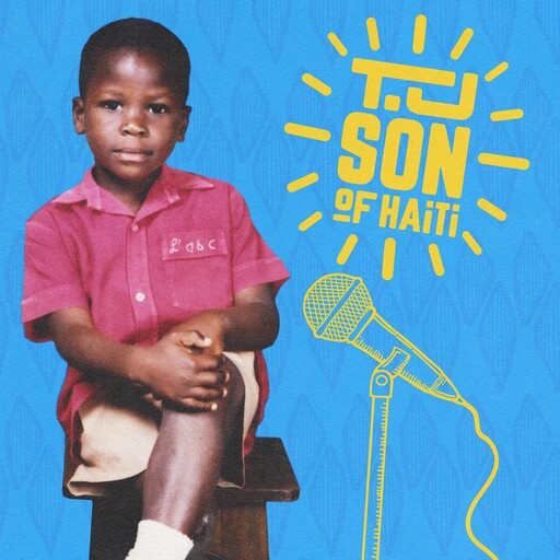 T.J.: Son of Haiti, T. J