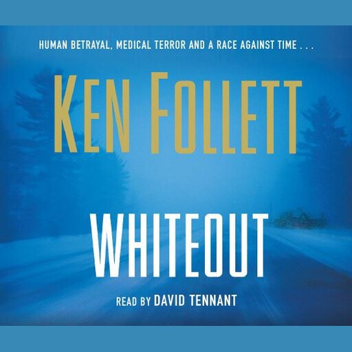 Whiteout, Ken Follett