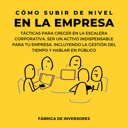 Cómo subir de nivel en la empresa, Fábrica de Inversores