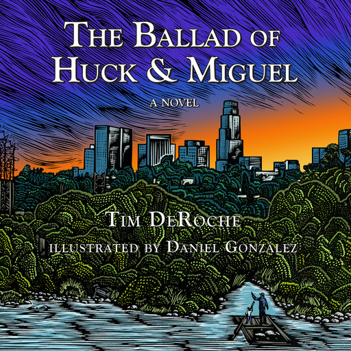 The Ballad of Huck & Miguel, Tim DeRoche