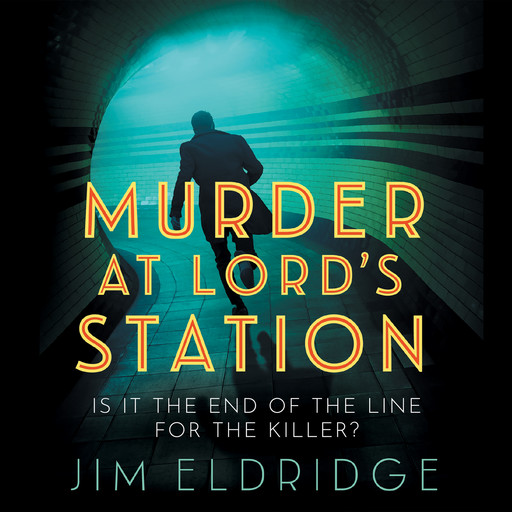 Murder at Lord's Station, Jim Eldridge