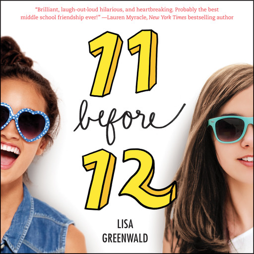 Friendship List #1: 11 Before 12, Lisa Greenwald