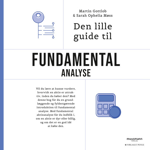 Den lille guide til fundamental analyse, Sarah Ophelia Møss, Martin Gottlob
