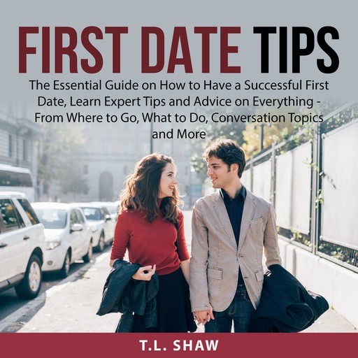 First Date Tips, T.L. Shaw