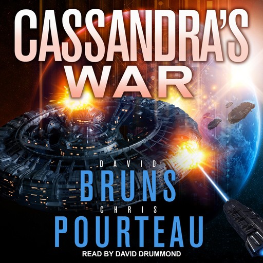 Cassandra's War, Chris Pourteau, David Bruns