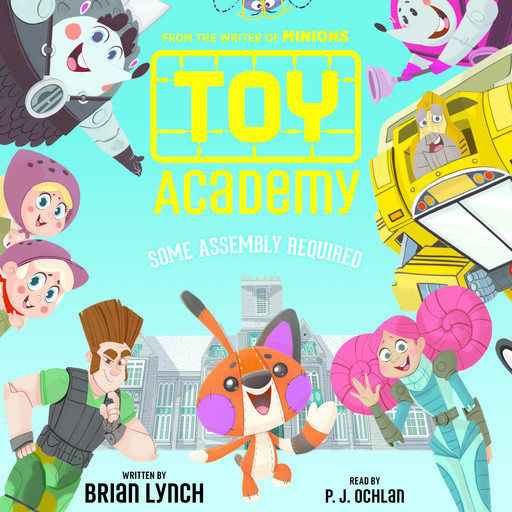 Toy Academy: Some Assembly Required, Brian Lynch