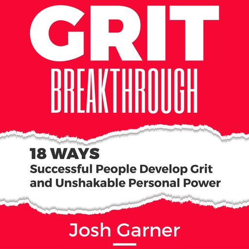 Grit Breakthrough, Josh Garner