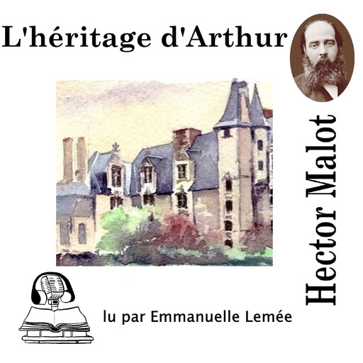 L'héritage d'Arthur, Hector Malot