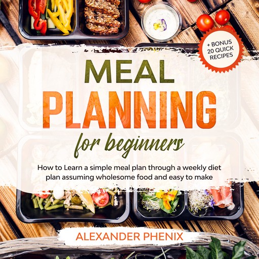 Meal planning for Beginners, Alexander Phenix