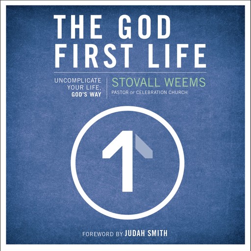 The God-First Life, Stovall Weems