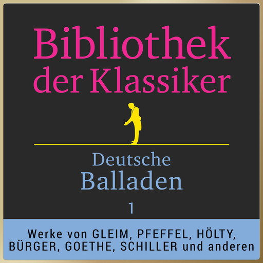 Bibliothek der Klassiker: Deutsche Balladen 1, Various Artists