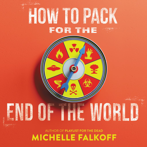How to Pack for the End of the World, Michelle Falkoff