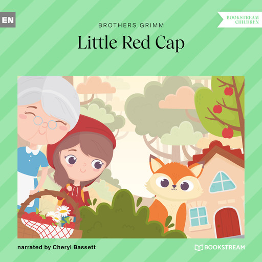 Little Red Cap (Unabridged), Brothers Grimm