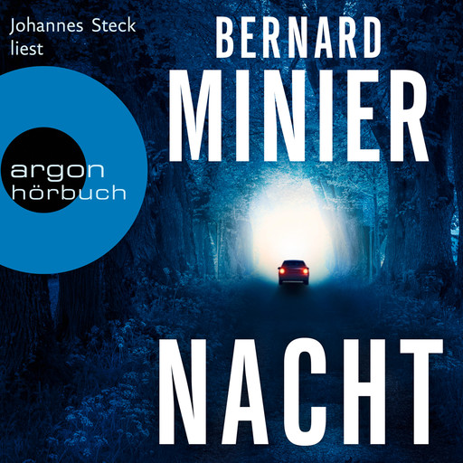 Nacht (Ungekürzte Lesung), Bernard Minier