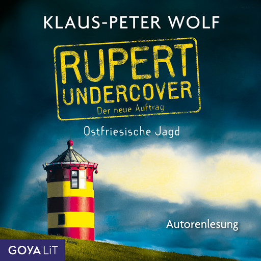 Rupert Undercover. Ostfriesische Jagd. [Band 2], Klaus-Peter Wolf