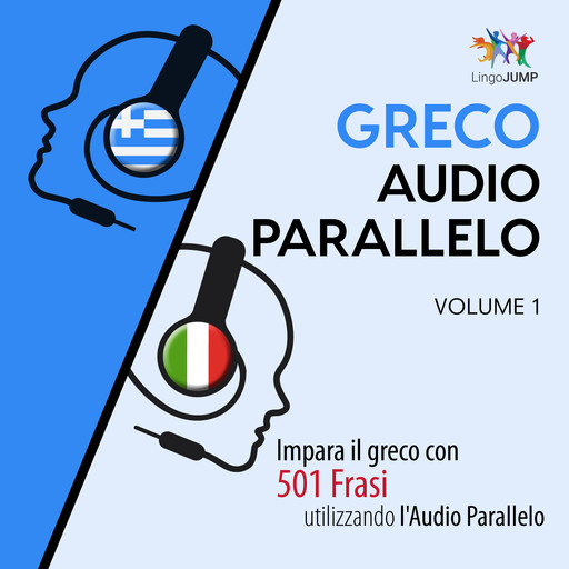 Audio Parallelo Greco - Impara il greco con 501 Frasi utilizzando l'Audio Parallelo - Volume 1, Lingo Jump
