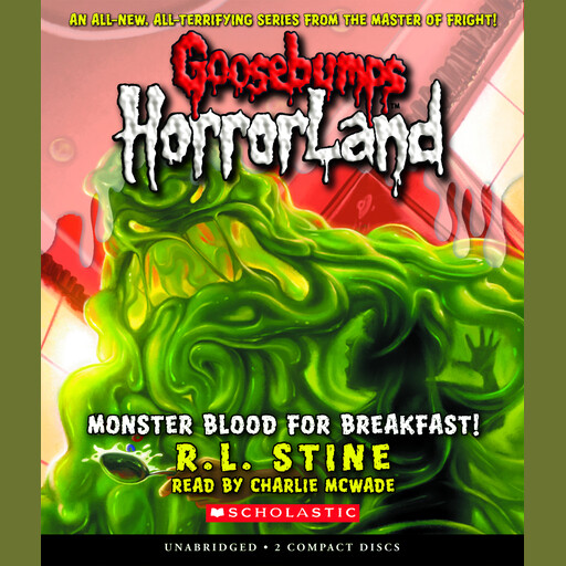 Monster Blood For Breakfast! (Goosebumps HorrorLand #3), R.L. Stine